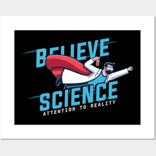 believe in science Posters and Art